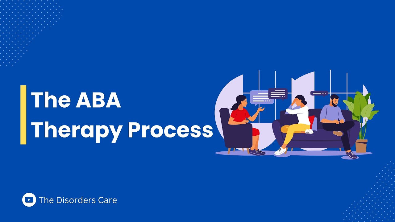 How The ABA Therapy Process Works